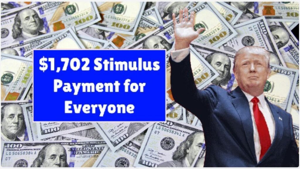 $1,702 Stimulus Check