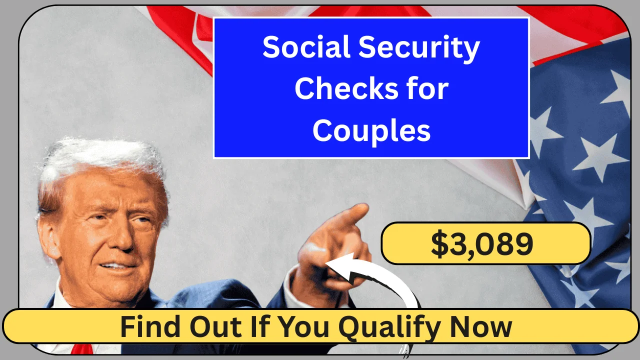 $3,089 Social Security Checks for Couples in 2025 – Find Out If You Qualify Now
