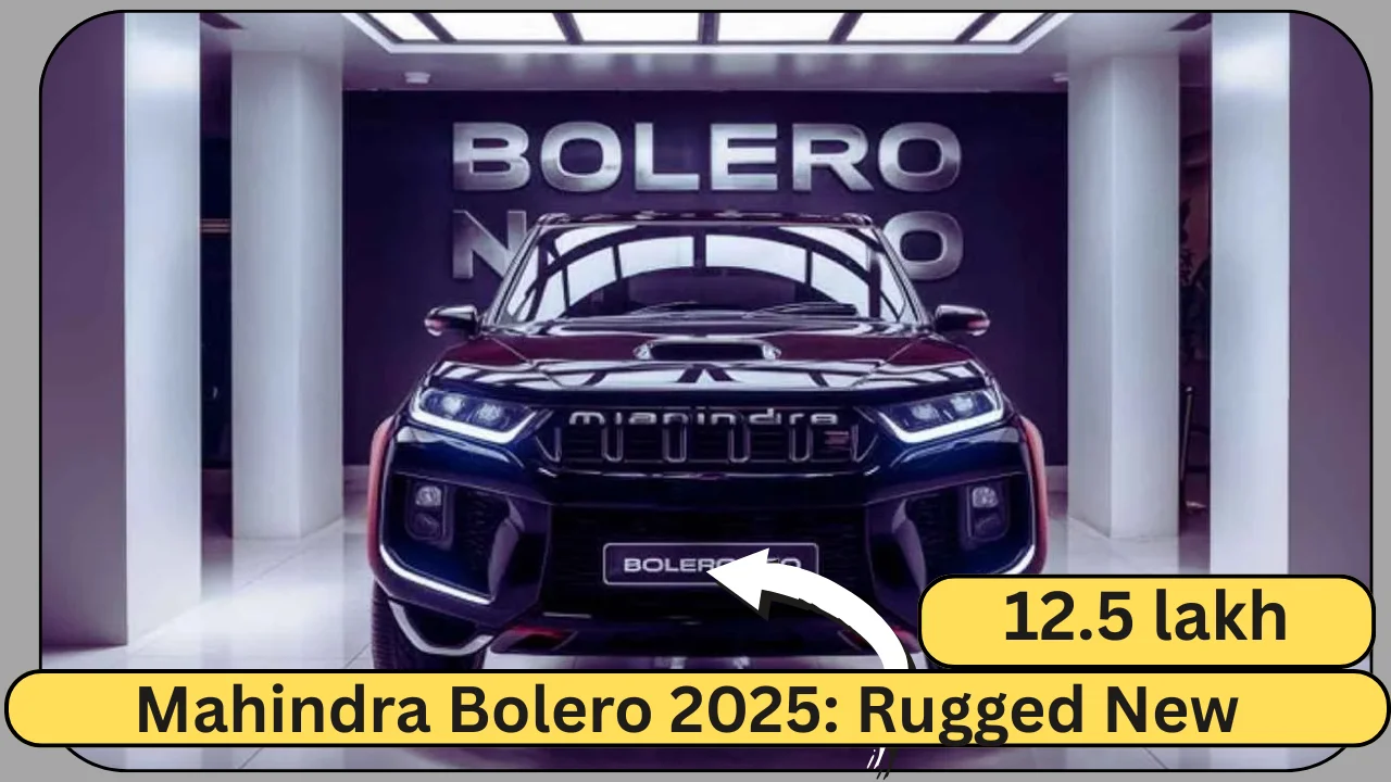 Mahindra Bolero 2025 Launch: Killer SUV Look, Sporty Features & Price That Will Blow Your Mind!